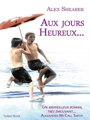 cover image of Aux jours heureux...